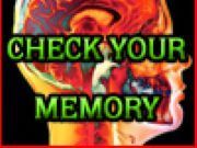 CHECK YOUR MEMORY