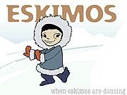 The Eskimo Dance