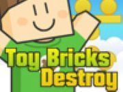 Toy Bricks Destroy